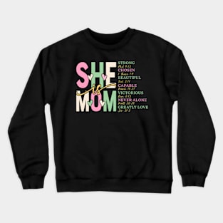 She Is Mom Strong Brave Fearless Lovely Beautiful Crewneck Sweatshirt